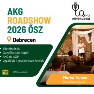 AKG Roadshow 2026 Ősz Debrecenben – Morva Tamás előadása az AKG ellenőrzésekről, a gazdálkodási naplóról és az AÖP-ről