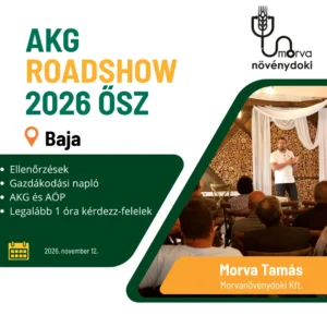 AKG Roadshow 2026 Ősz Baján – Morva Tamás előadása az AKG ellenőrzésekről, a gazdálkodási naplóról és az AÖP-ről